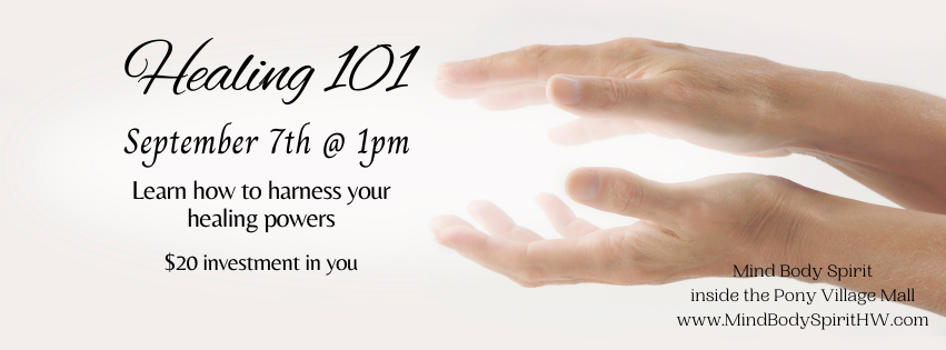 Healing 101 Learn healing techniques, hands on, Protocols, how to scan peoples aura, clear negative energy