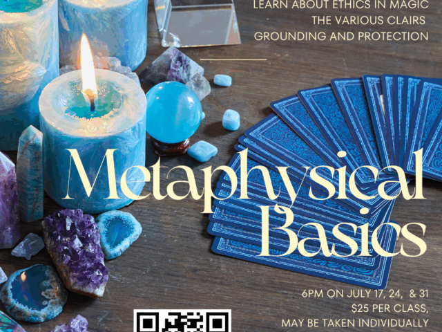 metaphysical basics thursdays july 2025